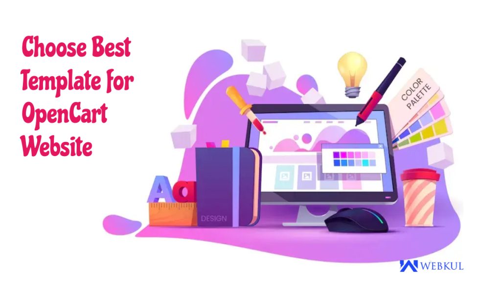 Choose Best Template for OpenCart Website