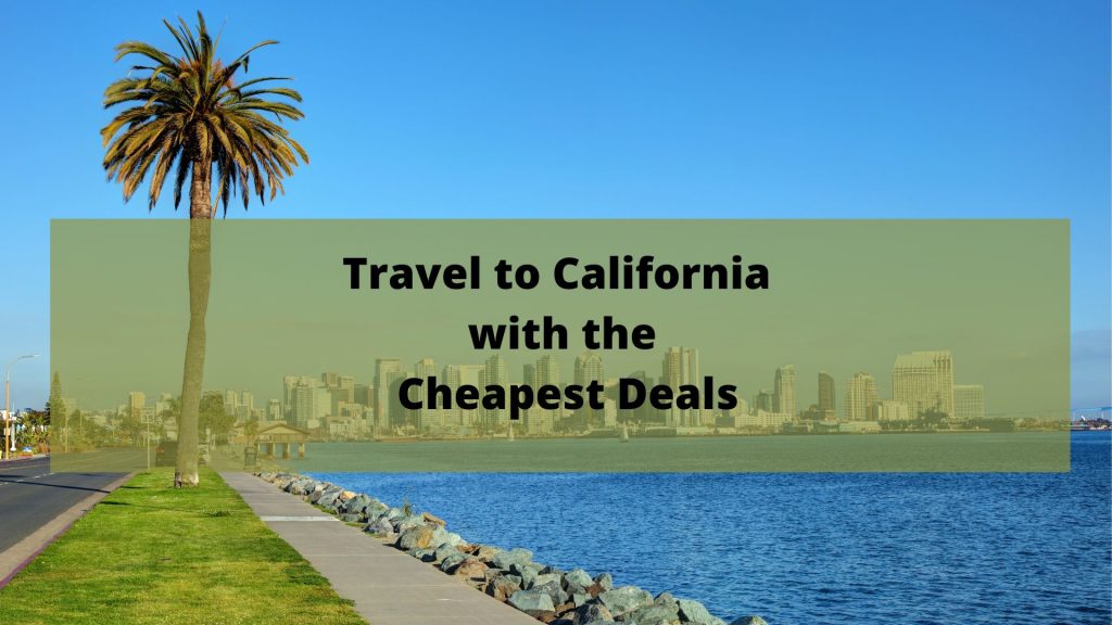 Cheap Flights to California | FaresMatch